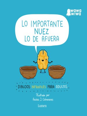 cover image of Lo importante nuez lo de afuera